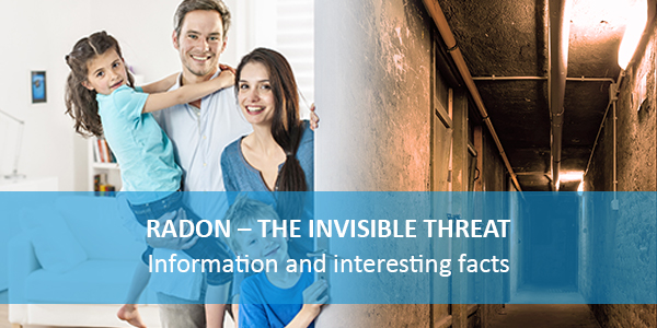Radon - the invisible threat