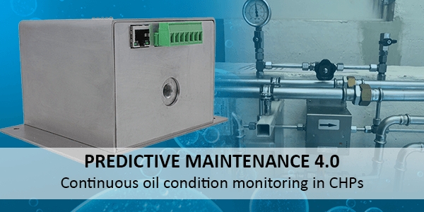 Predictive Maintenance 4.0 - Continuous oil condition monitoring on the example of two CHPs