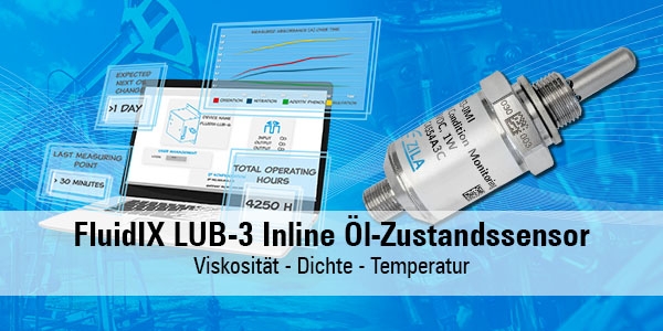 FluidIX LUB-3: Inline Sensor zur Zustandsüberwachung von mechanischen Flüssigkeitseigenschaften