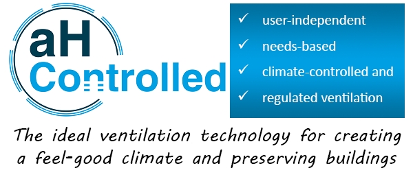 aH-Controlled: Ventilation and dehumidification as key factors for sustainable building preservation and creating a feel-good climate